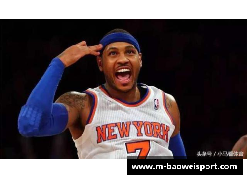 安东尼NBA职业生涯：超凡进击与传奇绽放
